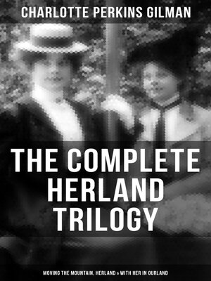 cover image of The Complete Herland Trilogy